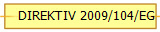    DIREKTIV 2009/104/EG